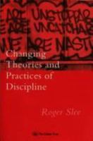 Changing Theories And Practices Of Discipline 0750702974 Book Cover