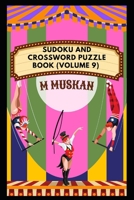 Sudoku and CrossWord Puzzle Book B0BCRTGWJL Book Cover