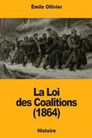 La Loi des Coalitions (1864) 1979694737 Book Cover