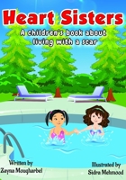 Heart Sisters: A Children's Book about Living with a Scar B08WK7PB3R Book Cover