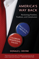 America's Way Back: Reclaiming Freedom, Tradition, and Constitution 1610170636 Book Cover