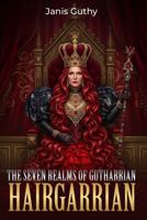 The Seven Realms of Gutharrian HAIRGARRIAN B0HCLWF2VX Book Cover