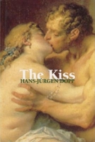 The Kiss (Temptation Collection) 1859958753 Book Cover