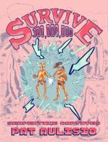 Survive 300 Million 2: Serpentine Captives 1940398819 Book Cover