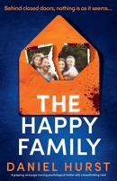The Happy Family: A gripping and page-turning psychological thriller with a breathtaking twist (Hunt Family) 1807222039 Book Cover