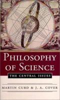 Philosophy of Science: The Central Issues 0393971759 Book Cover