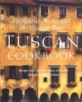 The Tuscan Cookbook 1592231225 Book Cover