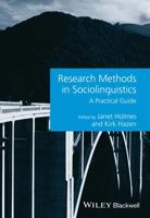 Research Methods in Sociolinguistics: A Practical Guide 0470673613 Book Cover