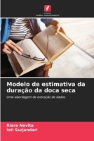 Modelo de estimativa da duração da doca seca (Portuguese Edition) 6208243998 Book Cover