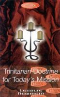 Trinitarian Doctrine for Today's Mission (Biblical Classics Library) 1597529249 Book Cover