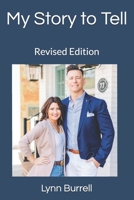 My Story to Tell: Revised Edition B0B92TYJZY Book Cover