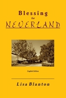 Blessing for Neverland - English Edition 1300415207 Book Cover