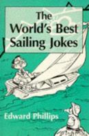 The World's Best Sailing Jokes 0006387128 Book Cover