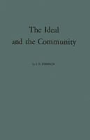 The Ideal and the Community: Philosophy of Education 0837130565 Book Cover