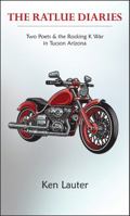 The Ratlue Diaries: Two Poets and the Rocking K War 1622881532 Book Cover