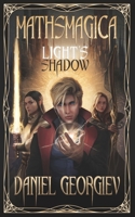 Mathsmagica: Light's Shadow B0F2HY54KZ Book Cover