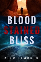 BloodStained Bliss 1654194905 Book Cover