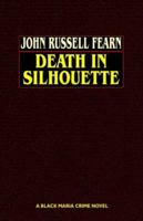 Death in Silhouette: A Classic Crime Novel: Black Maria, Book Five 0809533170 Book Cover