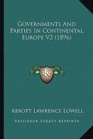 Governments And Parties In Continental Europe V2 1164660284 Book Cover