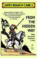 From the Hidden Way: Being Seventy-Five Adaptations in Verse 0809530910 Book Cover