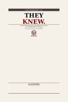 They Knew.: How Britain’s Institutions Chose Silence Over Children and the People Who Let It Happen (Sentinel's Inconvenient Truth Bombs.) B0H1Z87WX7 Book Cover