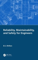 Reliability, Maintainability, and Safety for Engineers 1032241918 Book Cover