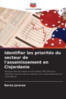 Identifier les priorités du secteur de l'assainissement en Cisjordanie 6209280269 Book Cover