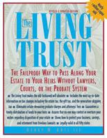 The Living Trust: The Fail-Proof Way to Pass Along Your Estate to Your Heirs Without Lawyers, Courts, or the Probate System 0809244160 Book Cover
