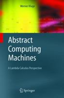 Abstract Computing Machines 3642059384 Book Cover