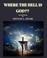 Where the hell is God? 1518401961 Book Cover