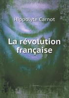 La Révolution française 201968988X Book Cover