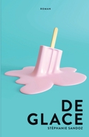 De glace (French Edition) B093KVZNZD Book Cover
