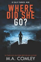 Where Did She Go? B0C6W3GHJT Book Cover