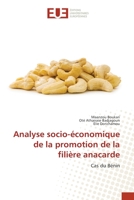 Analyse socio-économique de la promotion de la filière anacarde: Cas du Bénin 6202549475 Book Cover