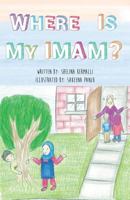 Where is My Imam? 1908110422 Book Cover