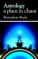 Astrology, A Place in Chaos 1902405218 Book Cover