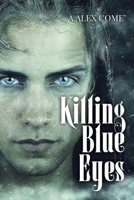 Killing Blue Eyes B0CW4YRYJR Book Cover