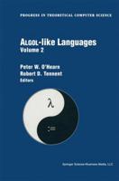 Algol-like Languages (Progress in Theoretical Computer Science) 0817639373 Book Cover