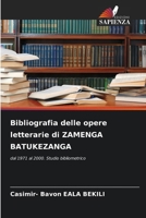 Bibliografia delle opere letterarie di ZAMENGA BATUKEZANGA (Italian Edition) 620791080X Book Cover