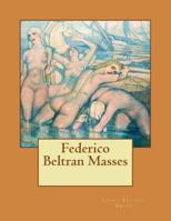 Federico Beltran Masses 154244893X Book Cover