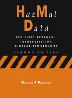 HazMat Data: For First Response, Transportation, Storage, and Security 0471273287 Book Cover