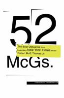 52 McGs.: The Best Obituaries from Legendary New York Times Reporter Robert McG. Thomas 0743215621 Book Cover