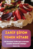 Zarİf Şİfon Yemek Kİtabi 1836237308 Book Cover
