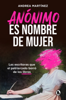 Anónimo Es Nombre de Mujer / Anonymous Is a Woman's Name 8402431135 Book Cover
