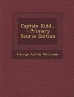 Captain Kidd 1018822933 Book Cover