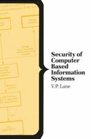 Security of Computer Based Information Systems 0333364368 Book Cover