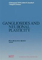 Gangliosides and Neuronal Plasticity (Fidia Research Series, Vol 6) 0387964576 Book Cover