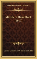 Minister's Hand Book (1917) 1120328144 Book Cover