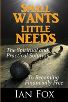 Small Wants Little Needs 1471098958 Book Cover