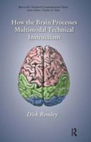 How the Brain Processes Multimodal Technical Instructions 0895038935 Book Cover